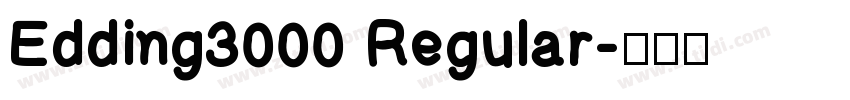 Edding3000 Regular字体转换